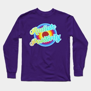 Radiate Positivity Long Sleeve T-Shirt